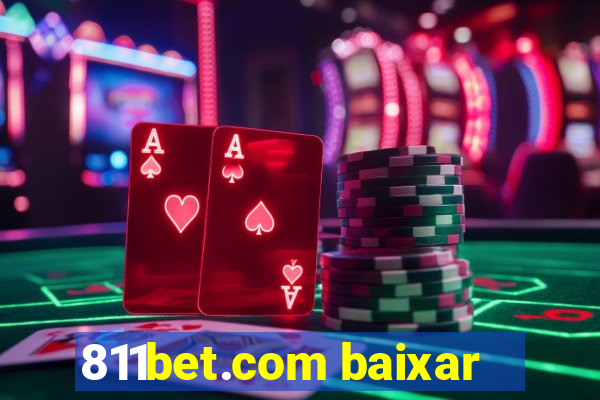 811bet.com baixar